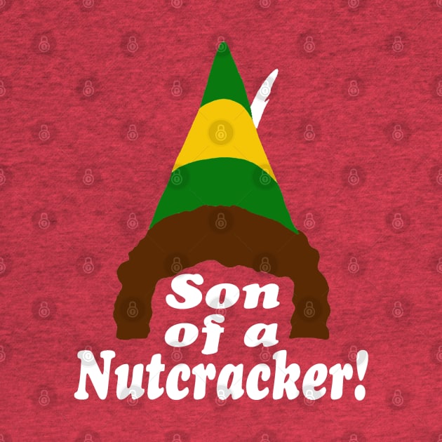 Son of a Nutcracker, Buddy the Elf by FanSwagUnltd